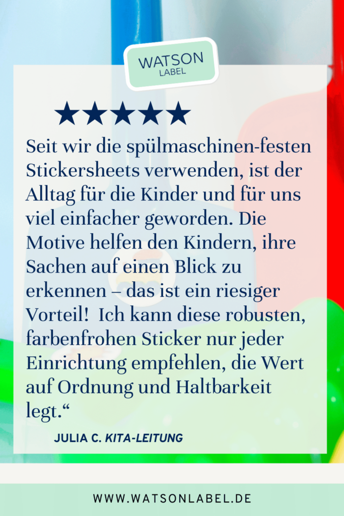 Testimonial spuelmaschinenfeste Sticker: Seit wir die spülmaschinenfesten Stickersheets in unserer Kita verwenden, ist der Alltag für die Kinder und für uns viel einfacher geworden. Die kleinen Bauernhof- und Transportmotive helfen den Kindern, ihre Trinkflaschen, Brotdosen und Spielsachen auf einen Blick zu erkennen – das ist ein riesiger Vorteil! Die Sticker halten extrem gut, auch nach zahlreichen Spülgängen und intensiver Nutzung. Ich kann diese robusten, farbenfrohen Sticker nur jeder Einrichtung empfehlen, die Wert auf Ordnung und Haltbarkeit legt.“